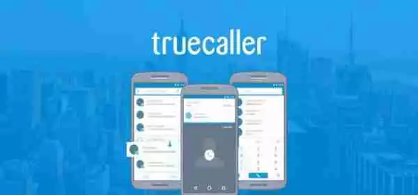 Truecaller – Nigeria Ranks Ninth In Spam Calls Globally